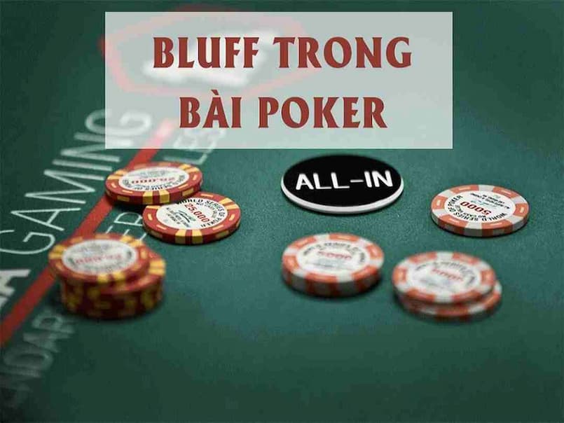 Bluff trong Poker là gì dưới cái nhìn của các chuyên gia